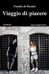 Viaggio dispiacere (eBook, ePUB) - de Donatis, Claudio