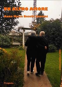 Un altro amore (eBook, ePUB) - Maria Boselli Santoni, Anna