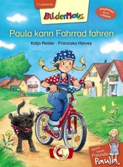 Meine beste Freundin Paula - Paula kann Fahrrad fahren - Reider, Katja