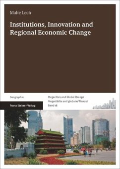 Institutions, Innovation and Regional Economic Change - Lech, Malte