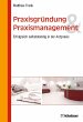 Praxisgründung und Praxismanagement - Bild 1