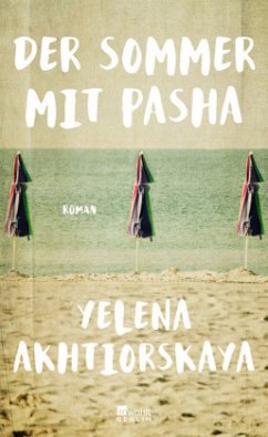 Der Sommer mit Pasha - Akhtiorskaya, Yelena