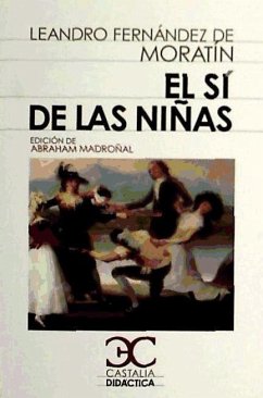 Sí de Las Niñas, El - Fernández De Moratín, Leandro