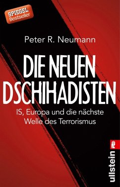 Die neuen Dschihadisten (eBook, ePUB) - Neumann, Peter R.