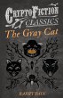 The Gray Cat (Cryptofiction Classics -... - Bild 1