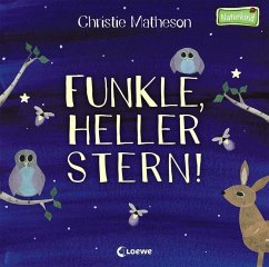 Funkle, heller Stern! - Matheson, Christie