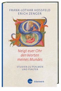 'Neigt euer Ohr den Worten meines Mundes' (Ps 78,1) - Zenger, Erich;Hossfeld, Frank-Lothar