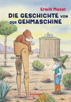 Die Geschichte von der Gehmaschine - Moser, Erwin