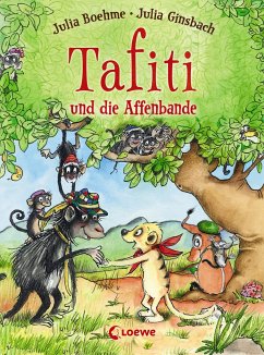Tafiti und die Affenbande / Tafiti Bd.6 - Boehme, Julia