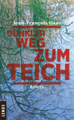 Dunkler Weg zum Teich - Haas, Jean-François