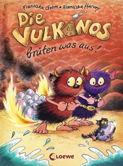 Die Vulkanos brüten was aus! / Vulkanos Bd.4 - Gehm, Franziska