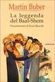 La leggenda del Baal-Shem La leggenda del Baal-Shem
