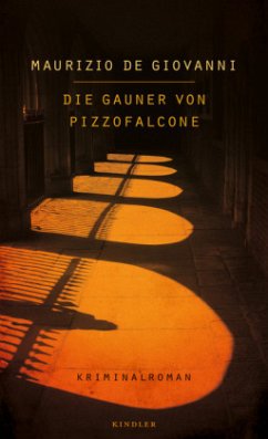 Die Gauner von Pizzofalcone / Inspektor Lojacono Bd.2 - De Giovanni, Maurizio