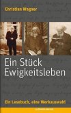 Ein Stück Ewigkeitsleben