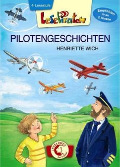Pilotengeschichten, Großbuchstabenausgabe - Wich, Henriette