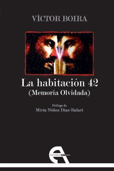 La habitación 42 : memoria olvidada