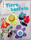Tiere basteln Tiere basteln