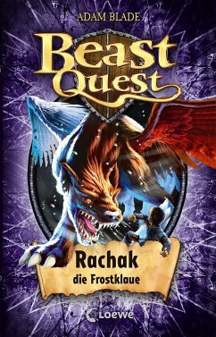 Rachak, die Frostklaue / Beast Quest Bd.42 - Blade, Adam