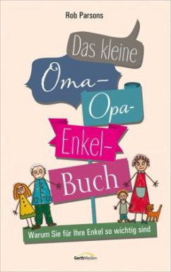 Das kleine Oma-Opa-Enkel-Buch - Parsons, Rob