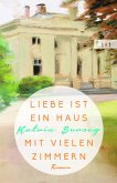 Liebe ist ein Haus mit vielen Zimmern (eBook, ePUB)