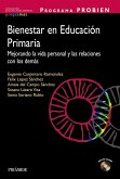 Programa Probien : bienestar en educación primaria : mejorando la vida personal y las relaciones con los demás