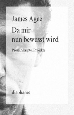 Da mir nun bewusst wird - Agee, James