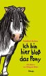 Ich bin hier bloß das Pony / Ich bin... - Bild 1