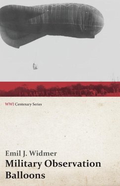 Military Observation Balloons (Captive and Free) - Widmer, Emil J.