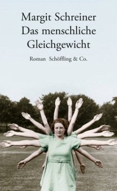 Das menschliche Gleichgewicht - Schreiner, Margit