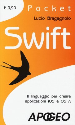 Cover Swift. Il linguaggio per creare applicazioni iOS e OS X