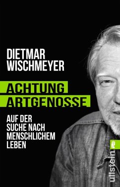 Achtung, Artgenosse! (eBook, ePUB) - Wischmeyer, Dietmar