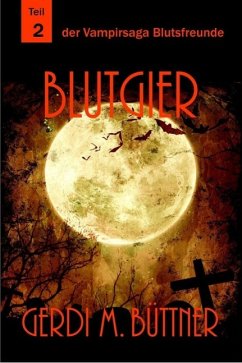 Blutgier (eBook, ePUB) - Büttner, Gerdi M.