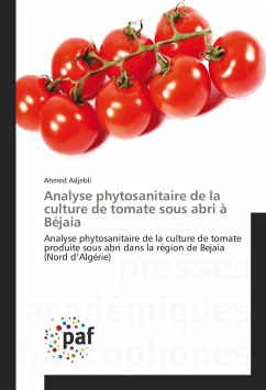 Analyse phytosanitaire de la culture de tomate sous abri à Béjaia - Adjebli, Ahmed