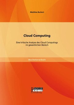 Cover Cloud Computing: Eine kritische Analyse des Cloud Computings im gewerblichen Bereich (eBook, PDF)