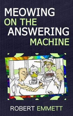 Meowing on the Answering Machine (eBook, ePUB) - Emmett, Robert
