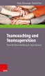 Teamcoaching und Teamsupervision... - Bild 1