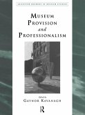 Museum Provision and Professionalism (eBook, PDF)