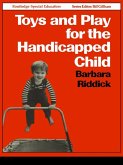 Toys and Play for the Handicapped Child (eBook, ePUB)