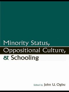 Cover Minority Status, Oppositional Culture, & Schooling (eBook, PDF)