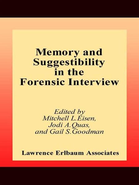 Memory and Suggestibility in the Forensic Interview (eBook, PDF)