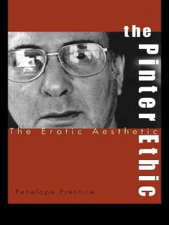 The Pinter Ethic (eBook, ePUB) - Prentice, Penelope