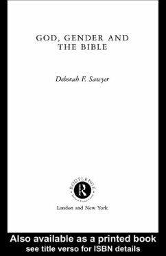 God, Gender and the Bible (eBook, ePUB) - Sawyer, Deborah