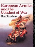European Armies and the Conduct of War (eBook, PDF)