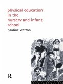 Physical Education in Nursery and Infant Schools (eBook, PDF)