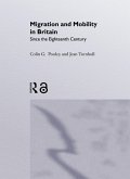 Migration And Mobility In Britain Since The Eighteenth Century (eBook, ePUB)