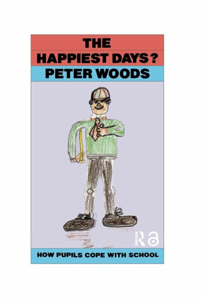 The Happiest Days? (eBook, ePUB) The Happiest Days? (eBook, ePUB)