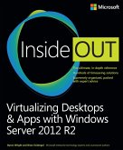 Virtualizing Desktops and Apps with Windows Server 2012 R2 Inside Out (eBook, ePUB)