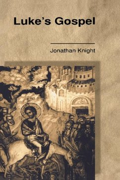 Luke's Gospel (eBook, ePUB) - Knight, Jonathan