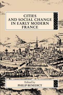 Cities and Social Change in Early Modern France (eBook, PDF)