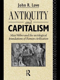 Antiquity and Capitalism (eBook, PDF) - Love, John R.